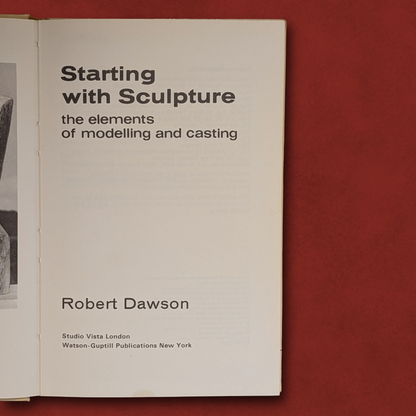 Starting with Sculpture by Robert Dawson (Hardcover, 1968 Printing)