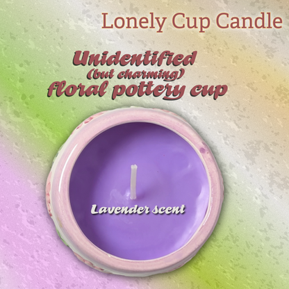 Lavender Lonely Cup Candle: Unmarked Floral Pottery Cup with Hand-Poured Candle