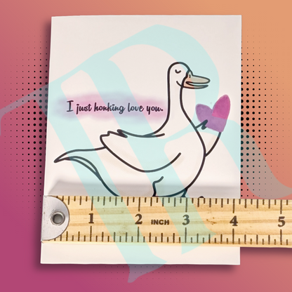 Funny Goose "I just honking love you" Valentine's Day Card, 5.5"x4.25", with Mailing Envelope