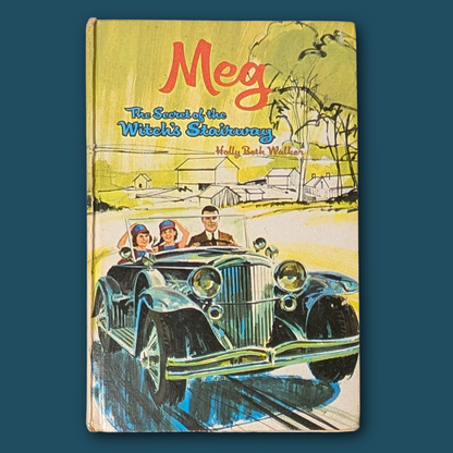 Meg: The Secret of the Witch's Stairway by Holly Beth Walker Vintage 1969 Hardcover Book