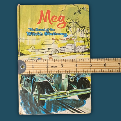 Meg: The Secret of the Witch's Stairway by Holly Beth Walker Vintage 1969 Hardcover Book