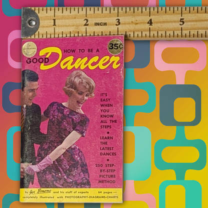 Vintage 50s How to be a Good Dancer pamphlet with charming photos